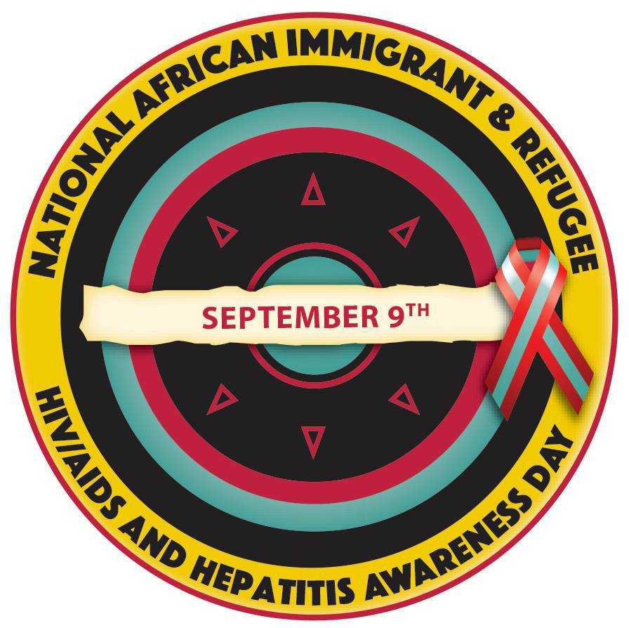National African Immigrants and Refugee HIV/AIDS and Hepatitis Awareness Day #NAIRHHADay