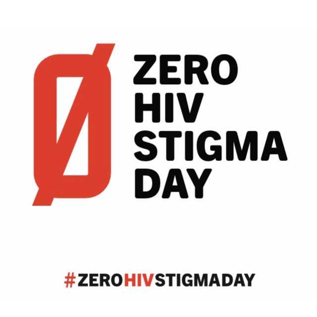 Zero HIV Stigma Day #ZeroHIVStigmaDay