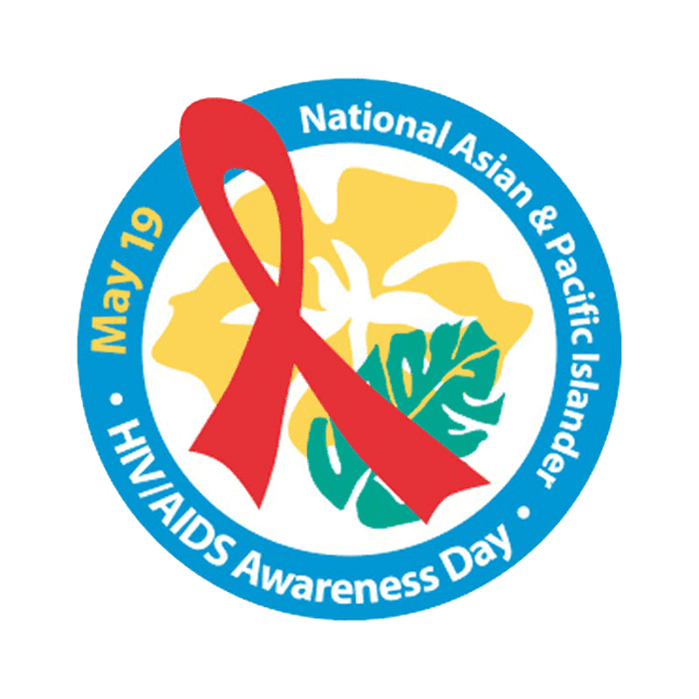 National Asian & Pacific Islander HIV/AIDS Awareness Day #APIMay19